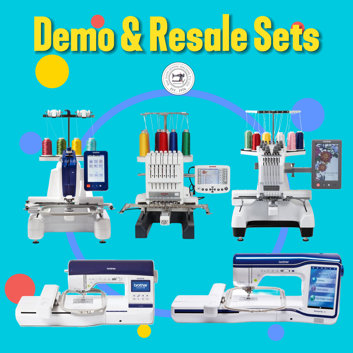 Embroidery Machines Demo & Resale Sets — Ban Soon Sewing Machine Pte Ltd
