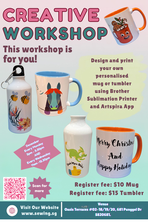 Creative Mug & Tumbler Workshop – Brother Sublimation Printing Experience - Ban Soon Sewing Machine Pte Ltd