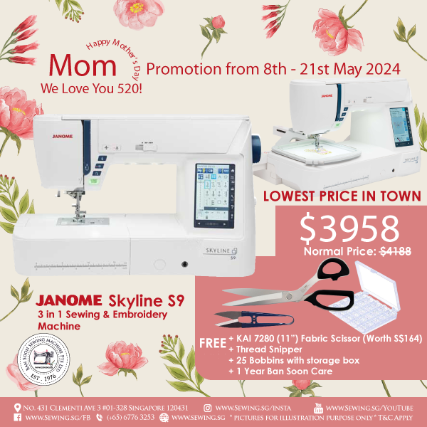 Mothers Day & 520 Promotion - BEST DEAL Lowest Price in Town Janome S9, Skyline, Janome High-End Sewing and Embroidery Machine + Thread snipper  + 25 Bobbins with storage box  + KAI 7280 11" Fabric Scissor worth $164 (Made in Japan) +1 Year training