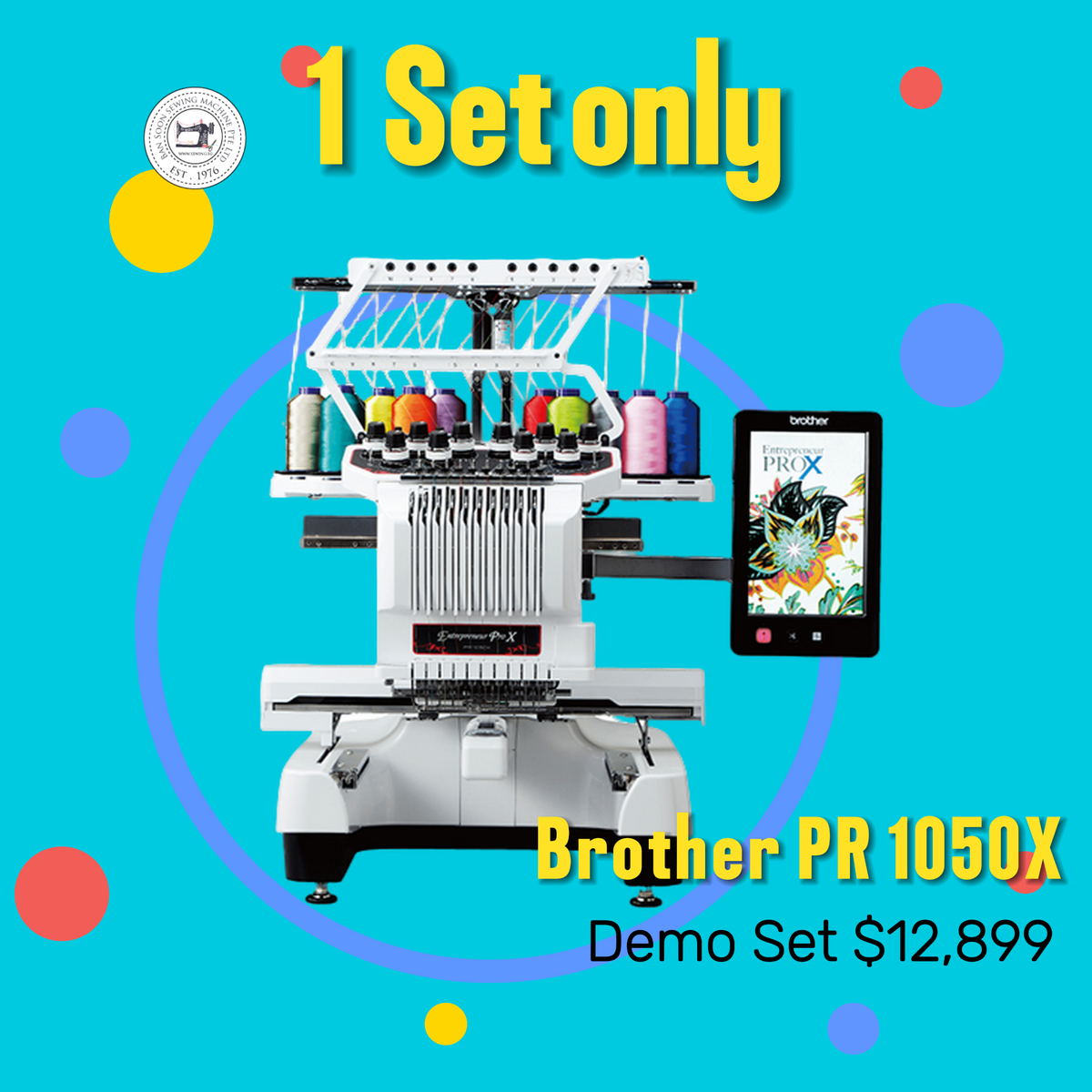 RESALE SET 1 SET Brother Embroidery Machine Brother PR1050X, 10 Color