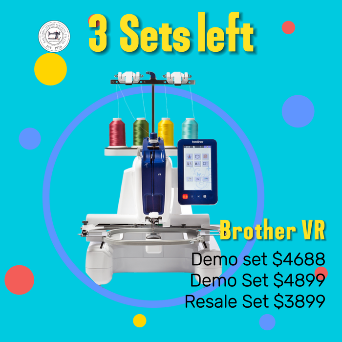 3 Sets Demo / Resale Set. - Brother Embroidery Machine VR - Single Needle Cylinder Bed Embroidery Machine