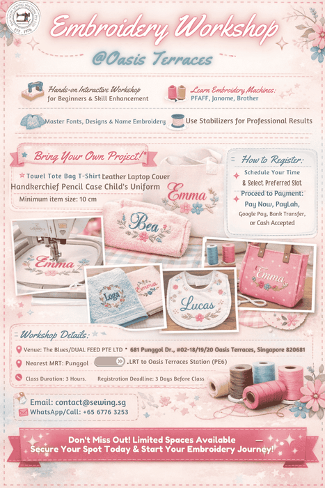 Embroidery Workshop - Basic Workshop  @ Punggol Oasis Terraces (For 3 hours )