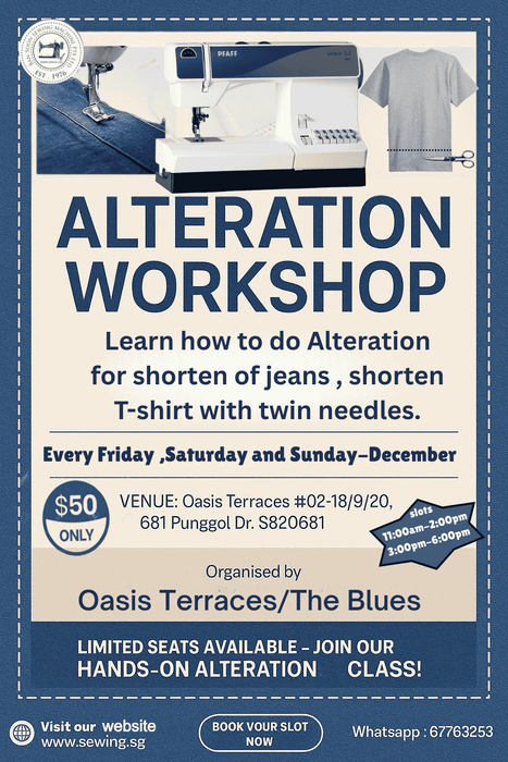 Alteration Workshop – Learn to shorten jeans and T-shirts with twin needles 5th Dec 11:00AM-2:00PM