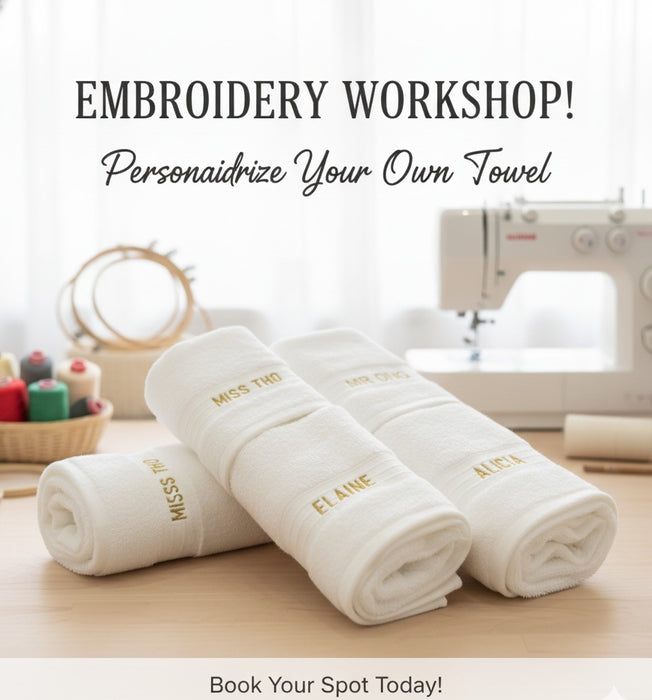 Signature Towel Name Embroidery Class (3-Hour Personalised Workshop)