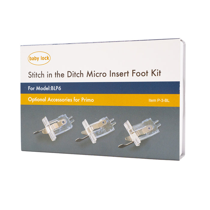 Baby lock Applaud Stitch in the Ditch Micro Insert Foot Kit – Primo BLP6